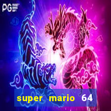 super mario 64 beta apk